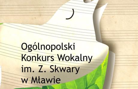 Ogólnopolski Konkurs Wokalny im. Zdzisława Skwary w Mławie
