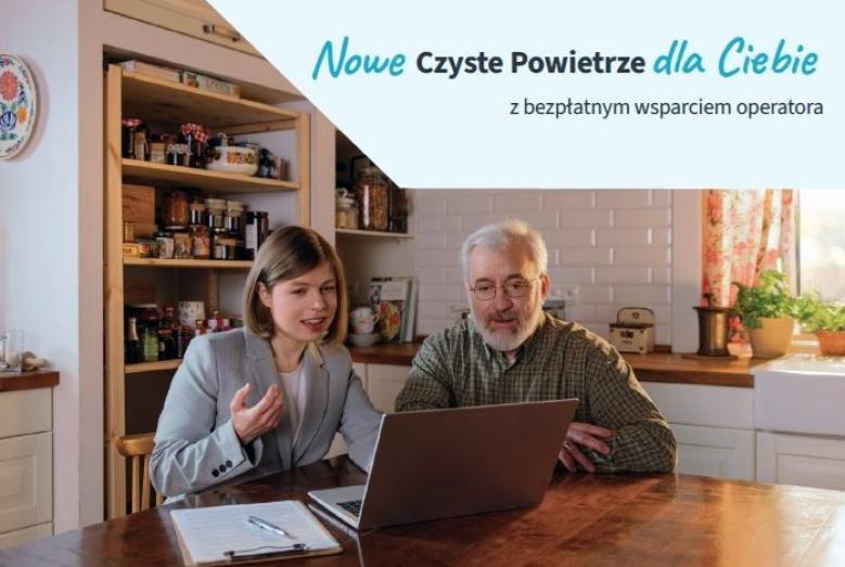 Nowe Czyste Powietrze dla Ciebie z bezpłatnym wsparciem operatora