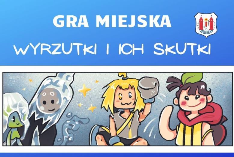 Gra miejska Wyrzutki i ich skutki