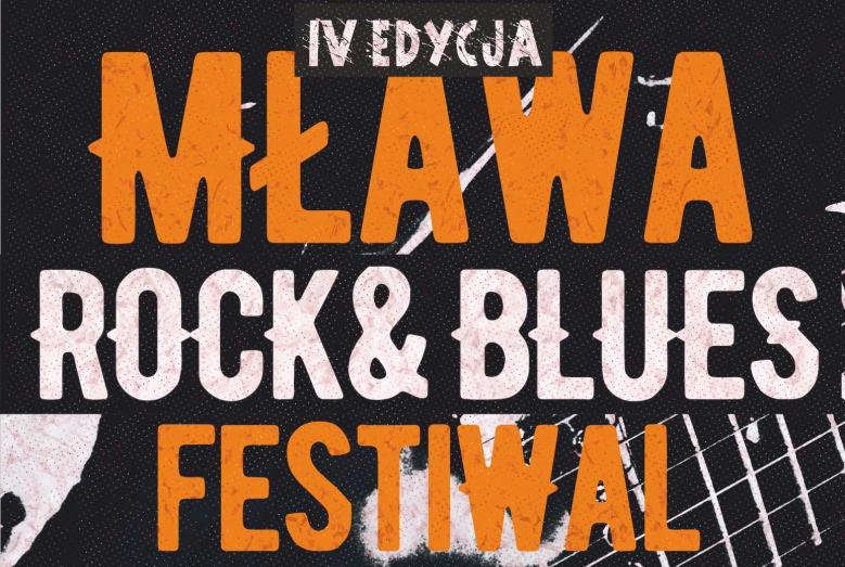 napis: IV EDYCJA MŁAWA ROCK&BLUES FESTIWAL