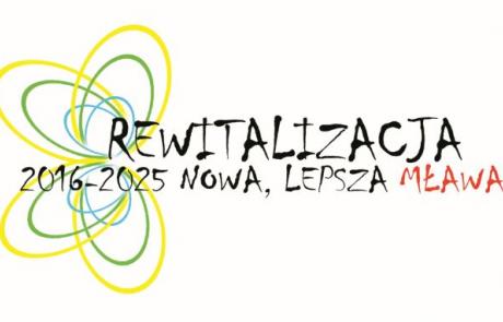 Rewitalizacja 2016-2025 Nowa, lepsza Mława