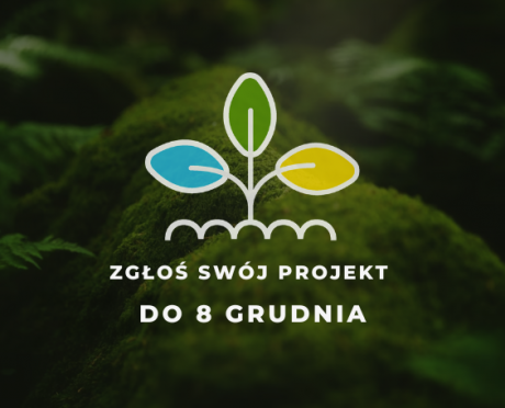 Zgłoś swój projekt do 8 grudnia