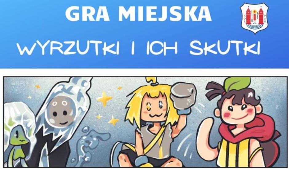 Gra miejska Wyrzutki i ich skutki